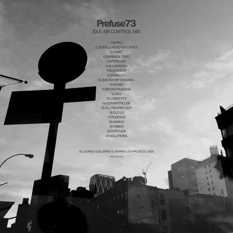 Prefuse 73 Idle Air Mixtape