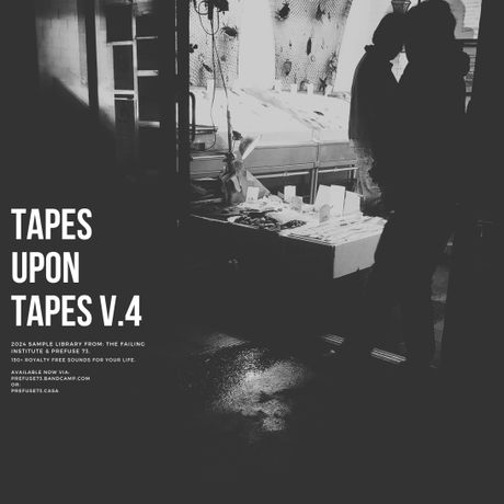 Tapes Upon Tapes Vol.4