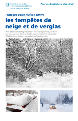 Protégez votre maison contre les tempêtes de neige et de verglas