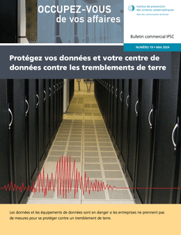Protégez vos données et votre centre de données contre les tremblements de terre