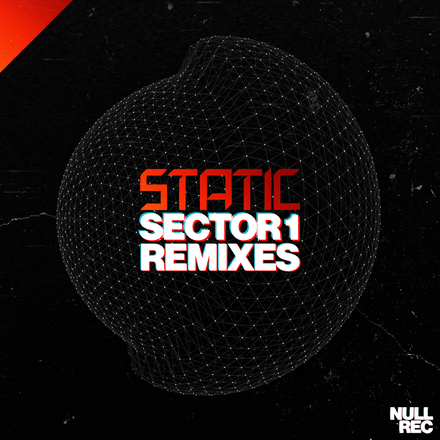 Static - Sector 1 (Remixes) | Makina, NE, Bouncy | Null Records