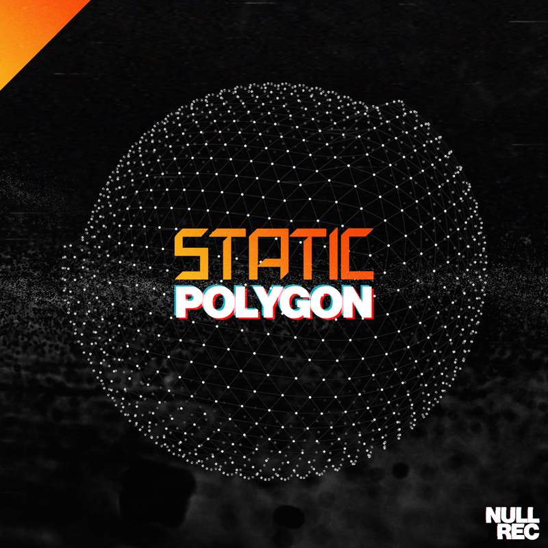 Static - Polygon | Makina, Spanish, Bouncy | Null Records