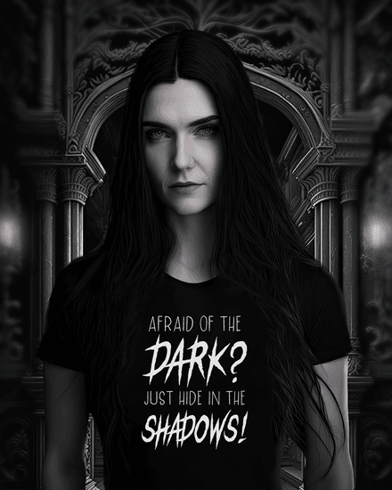 SHIRT – AFRAID OF THE DARK?