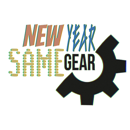 New Year Same Gear