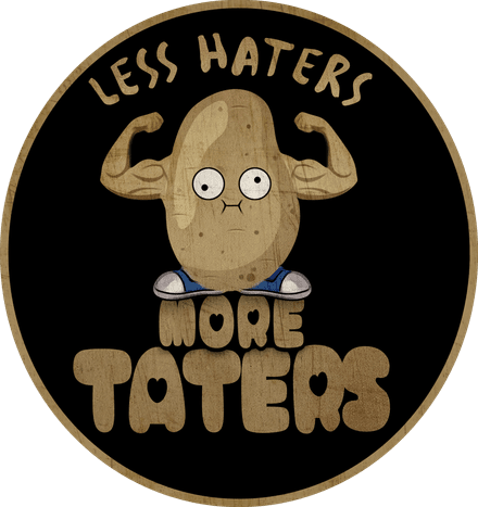 Less Haters More Taters Women&#x27;s Fitted