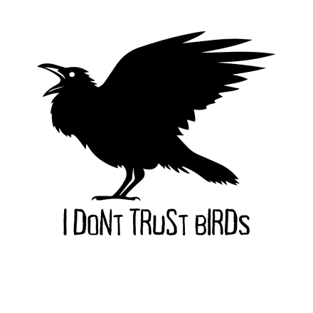 Don&#x27;t Trust Birds Women&#x27;s Fitted