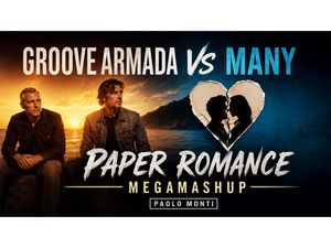Groove armada Vs Many - Paper Romance Megamashup - Paolo Monti 