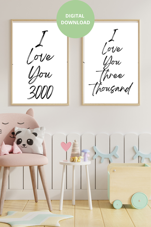 I LOVE YOU 3000 - Black and White Printable Wall Art Quote