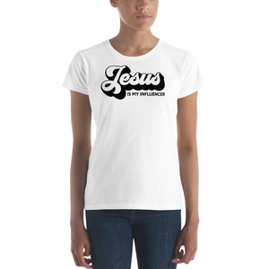 Womens &quot;Jesus is my influencer&quot; T-Shirt