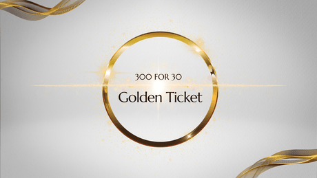 Golden Ticket: $300 For Any 30 Videos 