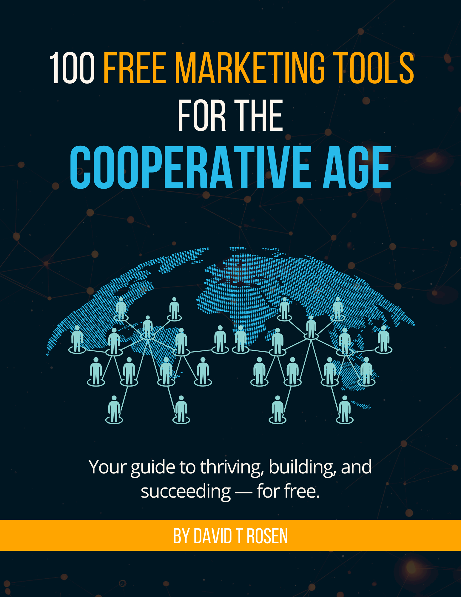 100 Free Tools for The Cooperative Age eBook cover by David T. Rosen