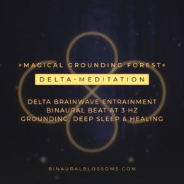 Magical Grounding Forest | Delta-Meditation | Binaural Beat @ 3Hz