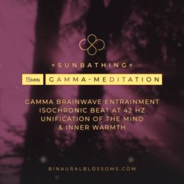 Sunbathing | Gamma-Meditation | Binaural Beat @ 42Hz