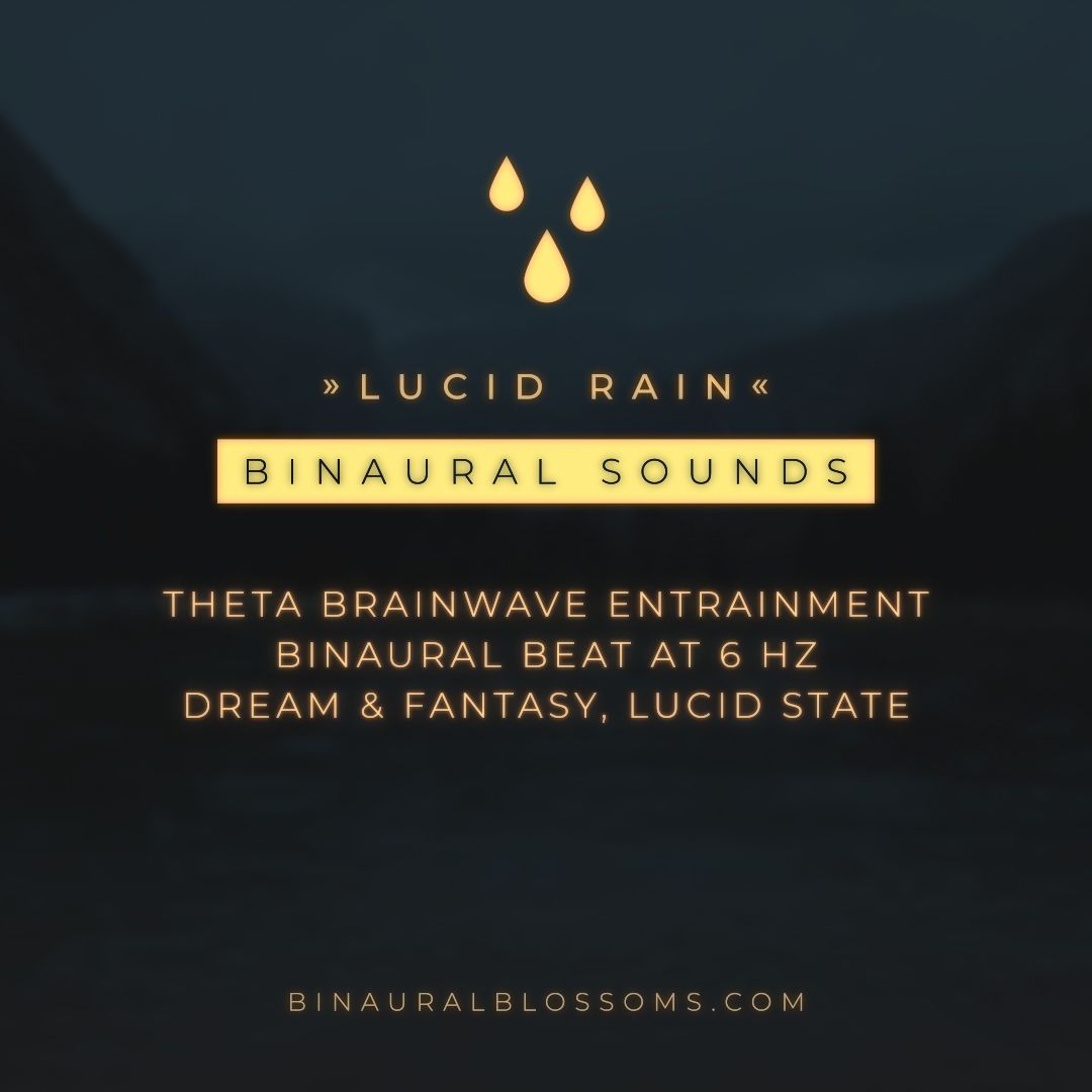 Lucid Rain | BINAURAL SOUNDS | Binaural Beat @ 6Hz