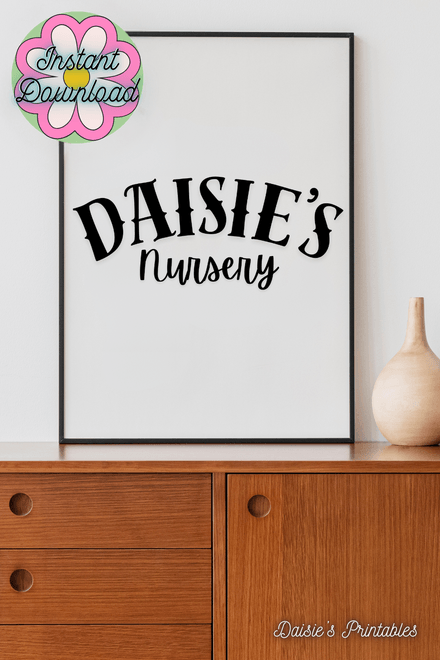 Daisie&#x27;s Nursery - Black and White Printable Wall Art Quote 