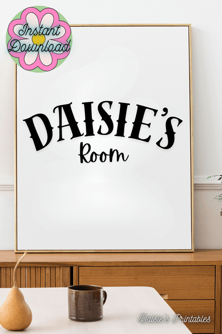 Daisie&#x27;s Room - Black and White Printable Wall Art Quote 