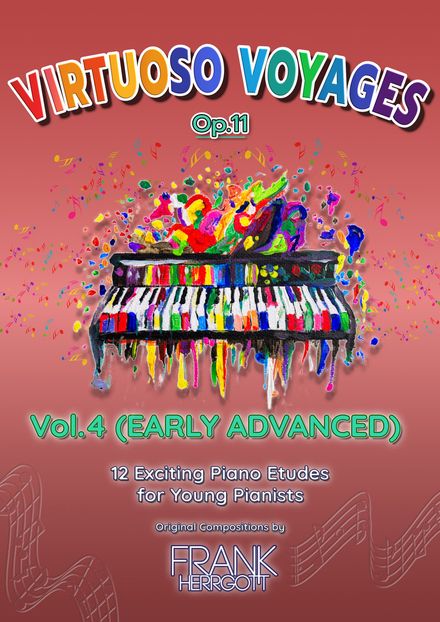 Virtuoso Voyages Vol.4 – 12 Original Early Advanced Piano Pieces by Frank Herrgott