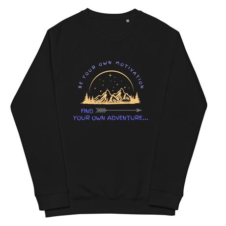 Motivation finds Adventure - Unisex Raglan Sweatershirt
