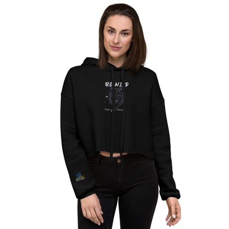 Be Wild. Be Free. ~ Embroidered - Women's Cropped Hoodie | Bella + Canvas