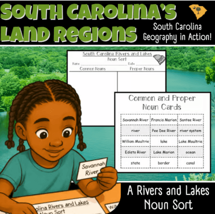 South Carolina Rivers and Lakes | Common &amp; Proper Noun Sort | Geography | Grades 2-5