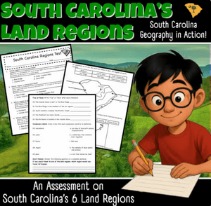 South Carolina Land Regions Assessment – Test and Map Skills | Grades 3-5