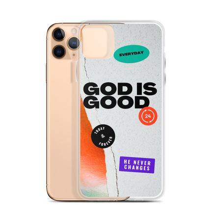GOD IS GOOD PHONE CASE