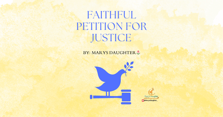 Faithful Petition for Justice (FREE PDF)