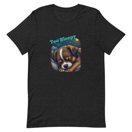 Unisex Staple T-shirt TOO SLEEPY 