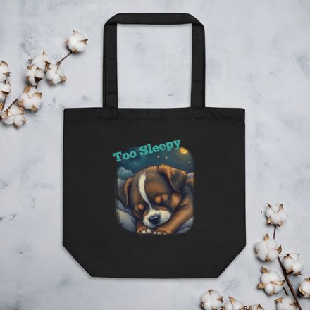 Eco Tote Bag TOO SLEEPY