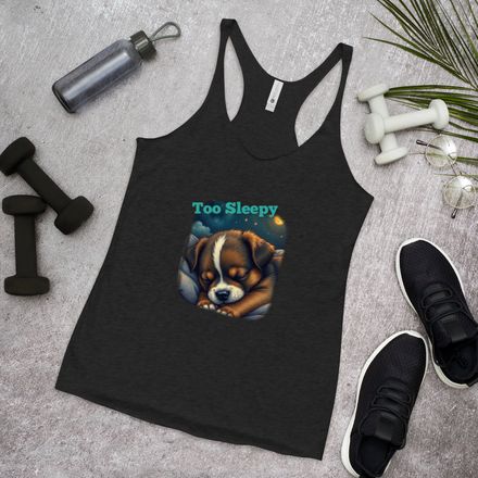 Women&#x27;s Racerback Tank Top TOO SLEEPY 