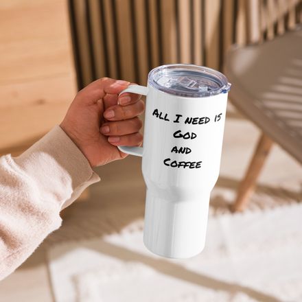 God and Coffee Travel Mug with Handle