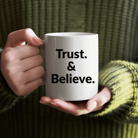 Trust &amp; Believe Mug | Scan QR Code for Daily Biblical Encouragement