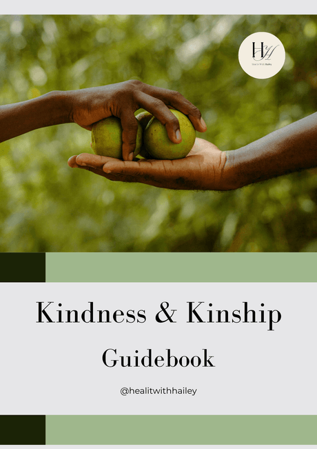 The Kindness &amp; Kinship Guidebook – A Journey into Boundaries, Balance &amp; Self-Worth