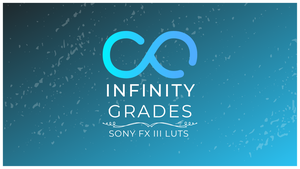 Infinity Grades | Sony Log 3