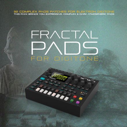 Elektron Digitone Sound Bank : Fractal Pads. Complex &amp; Atmospheric