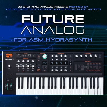 ASM Hydrasynth Sound Bank : Future Analog. Warm analog recreations