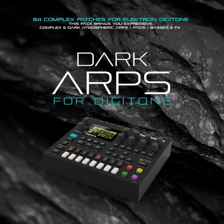Elektron Digitone Sound Bank : Dark Arps. Gloomy Electronica Arps