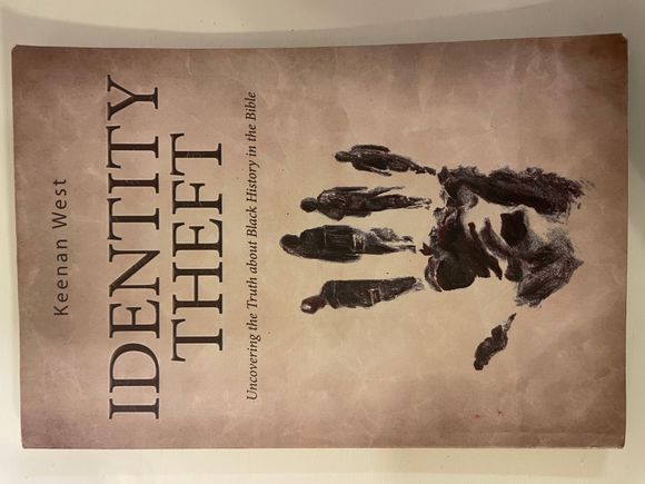 Identity Theft: Uncovering the Truth About Black History in the Bible