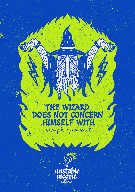 The Wizard Does Not Concern Himself With Employement