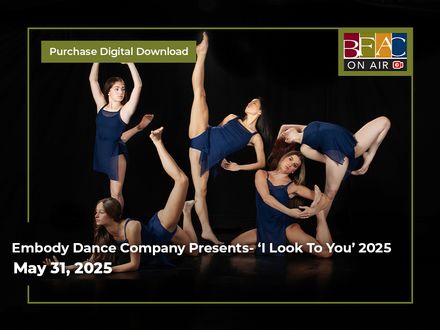 Embody Dance Company Presents- `I Look to You` 2025