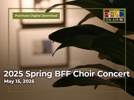 2025 Spring BFF Choir Concert
