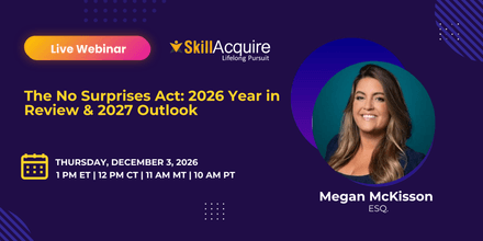 The No Surprises Act: 2026 Year in Review &amp; 2027 Outlook