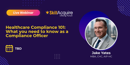 Healthcare Compliance 101: What you need to know as a Compliance Officer