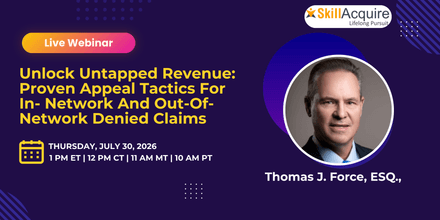 Unlock Untapped Revenue: Proven Appeal Tactics For In- Network And Out-Of-Network Denied Claims