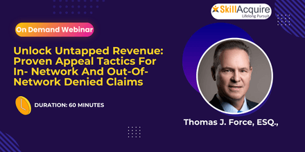 Unlock Untapped Revenue: Proven Appeal Tactics For In- Network And Out-Of-Network Denied Claims