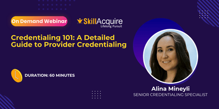 Credentialing 101: A Detailed Guide to Provider Credentialing