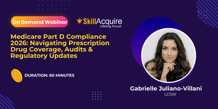 Medicare Part D Compliance 2026: Navigating Prescription Drug Coverage, Audits &amp; Regulatory Updates