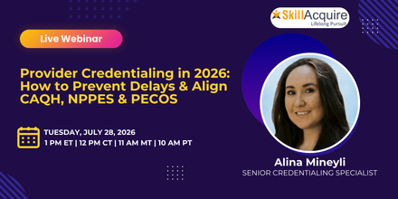 Provider Credentialing in 2026: How to Prevent Delays &amp; Align CAQH, NPPES &amp; PECOS