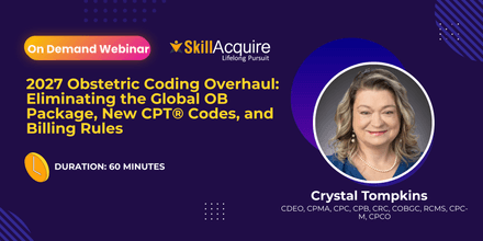 2027 Obstetric Coding Overhaul: Eliminating the Global OB Package, New CPT® Codes, and Billing Rules