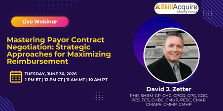 Mastering Payor Contract Negotiation: Strategic Approaches for Maximizing Reimbursement